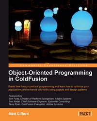 Object-Oriented Programming in ColdFusion - Matt Gifford - ebook