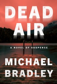 Dead Air - Michael Bradley - ebook