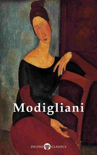 Delphi Complete Paintings of Amedeo Modigliani (Illustrated) - Amedeo Modigliani - ebook