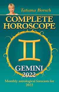 Complete Horoscope Gemini 2022 - Tatiana Borsch - ebook