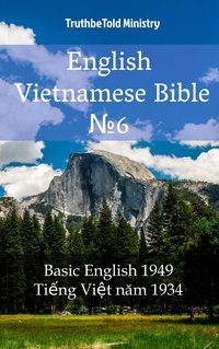 English Vietnamese Bible №6 - TruthBeTold Ministry - ebook