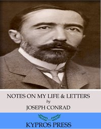 Notes on Life & Letters - Joseph Conrad - ebook