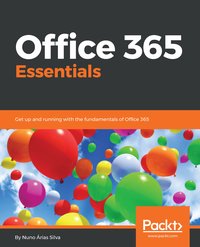 Office 365 Essentials - Nuno Árias Silva - ebook