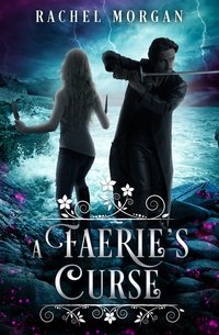A Faerie's Curse - Rachel Morgan - ebook