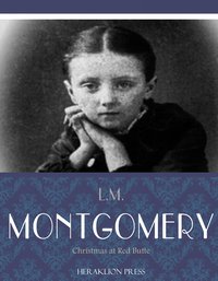 Christmas at Red Butte - L.M. Montgomery - ebook