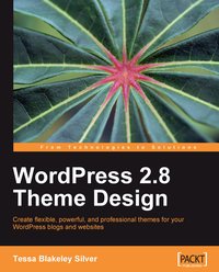 WordPress 2.8 Theme Design - Tessa B. Silver - ebook