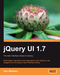 jQuery UI 1.7: The User Interface Library for jQuery - Dan Wellman - ebook
