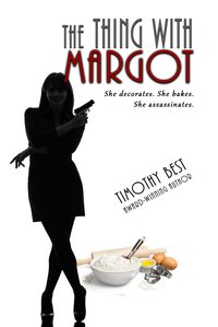 The Thing With Margot - Timothy Best - ebook