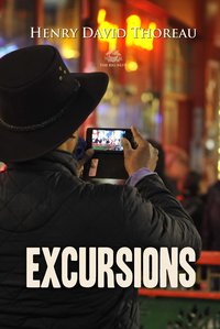 Excursions - Henry David Thoreau - ebook