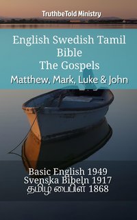 English Swedish Tamil Bible - The Gospels - Matthew, Mark, Luke & John - TruthBeTold Ministry - ebook