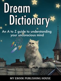Dream Dictionary - My Ebook Publishing House - ebook