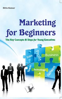 Marketing For Beginners - Bittu Kumar - ebook