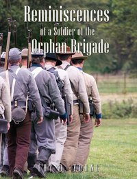 Reminiscences of a Soldier of the Orphan Brigade - Lot D. Young - ebook