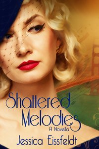 Shattered Melodies - Jessica Eissfeldt - ebook