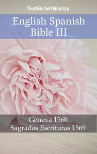 English Spanish Bible III - TruthBeTold Ministry - ebook
