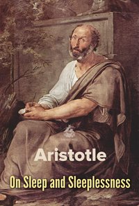 On Sleep and Sleeplessness - Aristotle - ebook