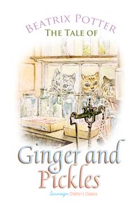 The Tale of Ginger and Pickles - Beatrix Potter - ebook