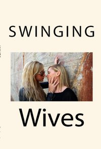 Swinging Wives - Dorian Verner - ebook
