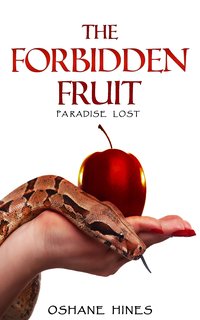 The Forbidden Fruit - Oshane Hines - ebook