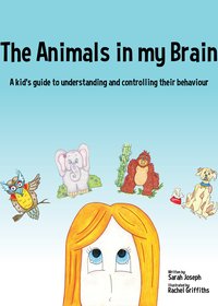 The Animals in my Brain - Sarah Joseph - ebook