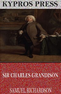 Sir Charles Grandison - Samuel Richardson - ebook