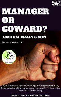 Manager or Coward? Lead Radically & Win - Simone Janson - ebook