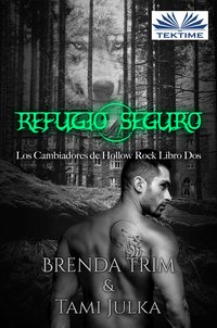 Refugio Seguro - Brenda Trim - ebook
