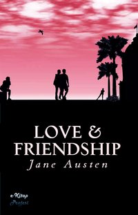 Love And Friendship - Jane Austen - ebook
