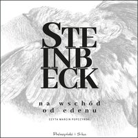 Na wschód od Edenu - John Steinbeck - audiobook