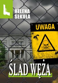 Ślad węża - Helena Sekuła - ebook