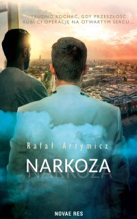 Narkoza - Rafał Artymicz - ebook