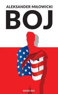 Boj - Aleksander Miłowicki - ebook