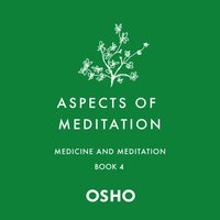 Aspects of Meditation Book 4 - Opracowanie zbiorowe - audiobook
