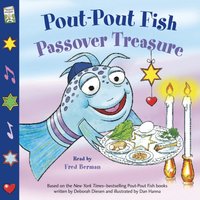 Pout-Pout Fish: Passover Treasure