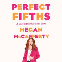 Perfect Fifths - Megan McCafferty - audiobook