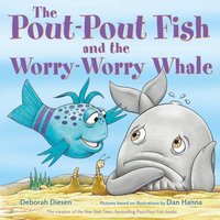Pout-Pout Fish and the Worry-Worry Whale - Deborah Diesen - audiobook