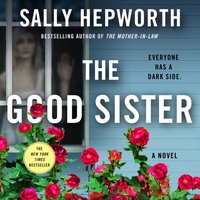 Good Sister - Sally Hepworth - audiobook