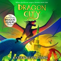 Dragon City - Katie Tsang - audiobook