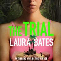 The Trial - Laura Bates - audiobook