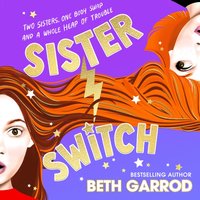 Sister Switch - Beth Garrod - audiobook