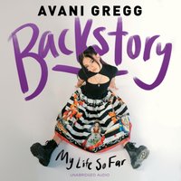 Backstory - Avani Gregg - audiobook