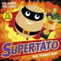 Supertato Run, Veggies, Run! - Paul Linnet - audiobook