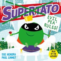 Supertato: Evil Pea Rules - Paul Linnet - audiobook