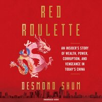 Red Roulette - Desmond Shum - audiobook