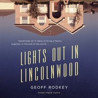Lights Out in Lincolnwood - Geoff Rodkey - audiobook
