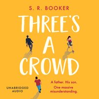 Three's A Crowd - Simon Booker - audiobook