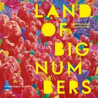 Land of Big Numbers - Te-Ping Chen - audiobook