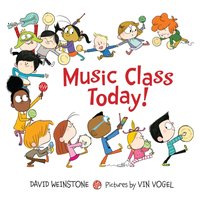 Music Class Today! - David Weinstone - audiobook