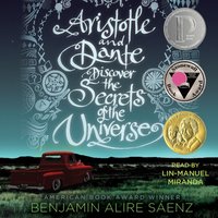 Aristotle and Dante Discover the Secrets of the Universe - Benjamin Alire Saenz - audiobook