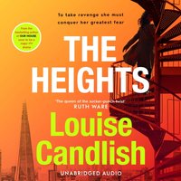 Heights - Louise Candlish - audiobook